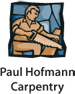 Paul Hofmann Carpentry